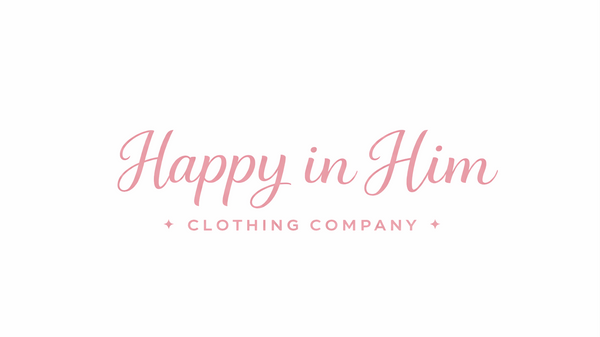 Happy In Him Clothing Company